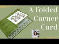 A Folded Corner Card: Your Step by Step Easy Guide