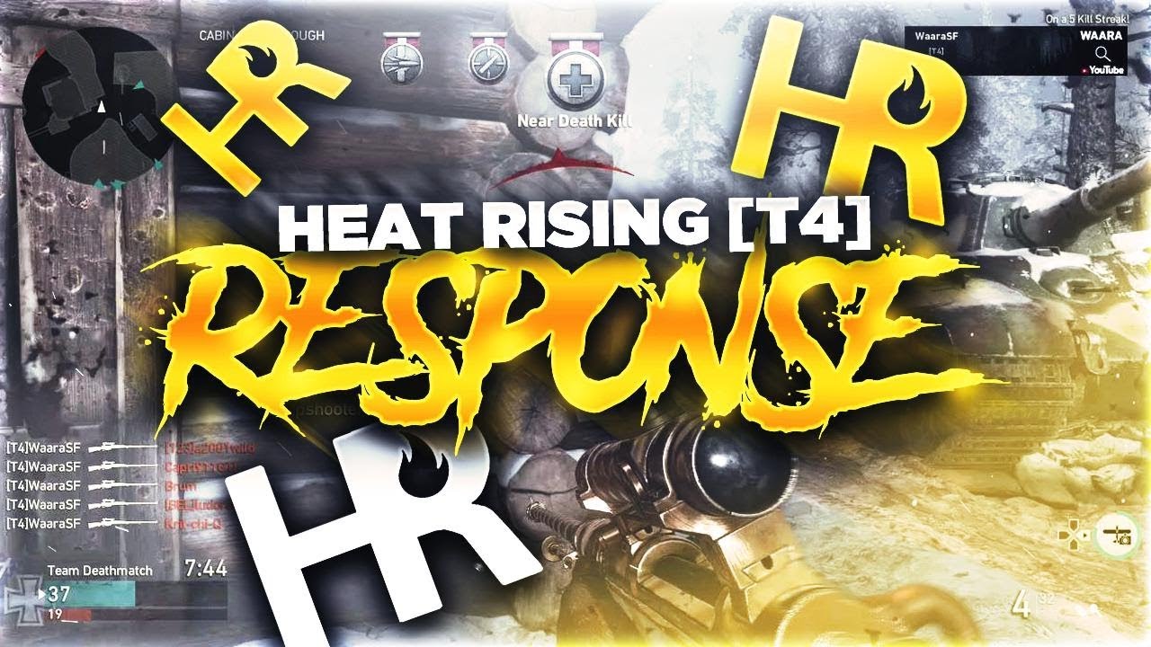 Heat Rising Sniping Skirmish [T4] Response - YouTube