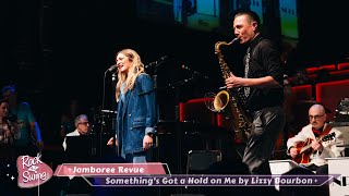 RTSF 2025 – Jamboree Revue – Something’s Got a Hold on Me by Lizzy Bourbon
