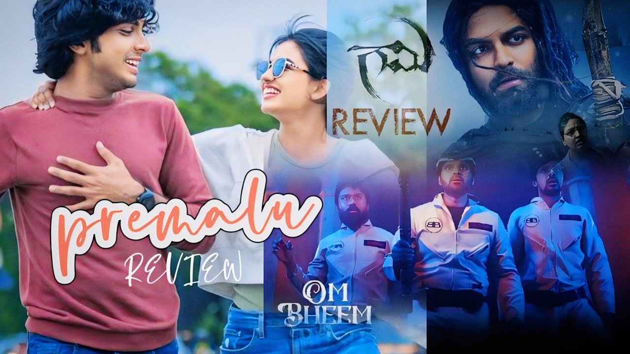 3 recent OTT Releases || Premalu, Gaami, Om bhim bhish review || Telugu ...