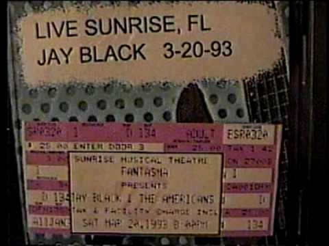 JAY BLACK " LIVE" SUNRISE FL 3-20-93 "CARA MIA"/RE...