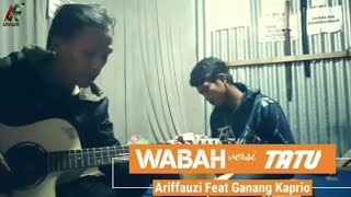 WABAH || cover lagu Tatu || AFstudio23