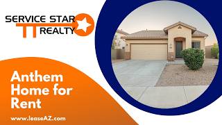 Anthem Homes for Rent 4BR/2BA by Anthem Property Management | Service Star Realty