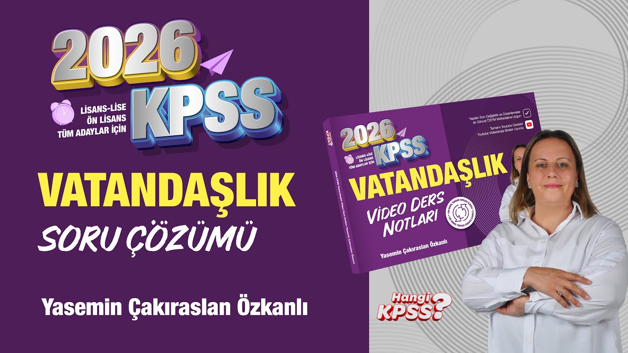 2026 KPSS Vatandaşlık Soru Çözümleri 2 - 32 - Yasemin Özkanlı