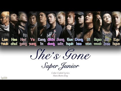 <strong>Super</strong> Junior (슈퍼주니어) – <strong>She</strong>&amp;#39;s Gone (사랑이 떠나다) (Color Coded Lyrics) [Han/Rom/Eng]