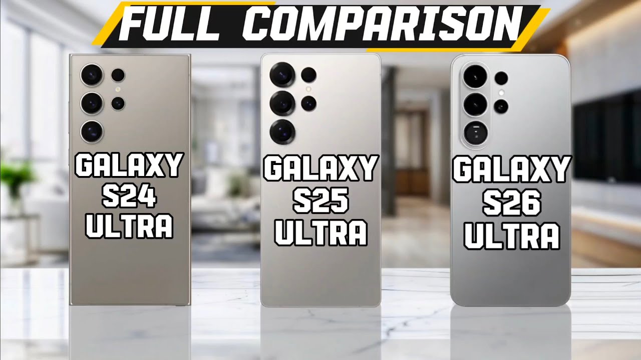 Galaxy S24 Ultra vs Galaxy S25 Ultra vs Galaxy S26 Ultra || Which one is best🤔?