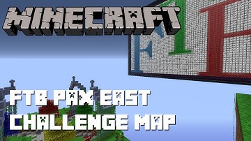 FTB Pax East 2014 Challenge Map Play Through (29 min)