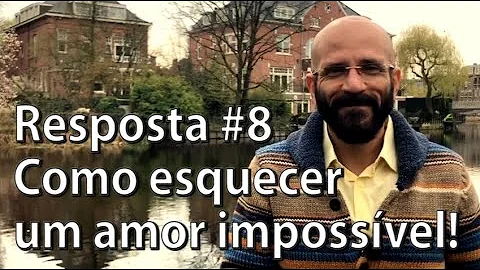 Como deixar um amor impossível?