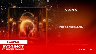 7. DYSTINCT - Gana ft. Hatim Ammor (prod. YAM & Unleaded) [Lyric Video] Resimi