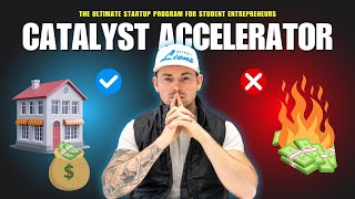 The Ultimate Program for Student Entrepreneurs | Catalyst Accelerator 2025 Promo