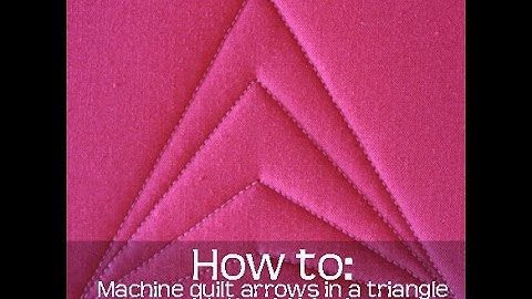 How To: Machine Quilt an Arrow in a Triangle