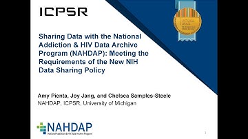 Sharing Data with NAHDAP: Meeting the Requirements of the New NIH Data Sharing Policy