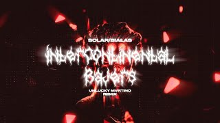 Solar/Białas - Intercontinental Bajers (UNLUCKY MVRTINO REMIX)