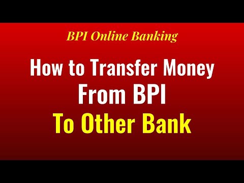 BPI Online Transfer Money From BPI To Other Bank