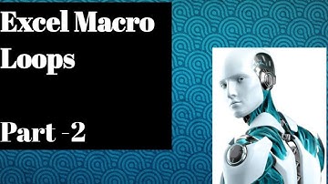 Step by Step to learn Excel Macros| For loop real time scenario| loops in macros | Part 6