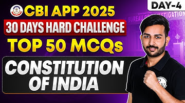 CBI APP 2025 | Constitution of India | Daily Top 50 MCQs Practice | Judiciary By PW #4