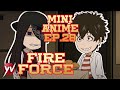FIRE FORCE MINI ANIME - Ep.28 - Antieroe? [Sub Ita] | Yamato Video