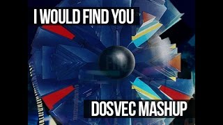 DOSVEC - I Would Find You (Zedd ft Matthew Koma & Miriam Bryant vs Chainside) Mashup