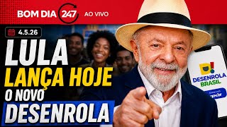 Bom Dia 247 Lula Lana Hoje O Novo Desenrola  4526