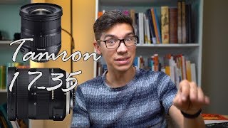 Tamron 17-35 F2.8-4 Di Osd First Impressions
