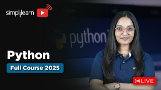 Python Full Course for Absolute Beginners | Python Tutorial | Python Training 2025 | Simplilearn