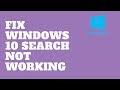 Fix Windows 10 Search Not Working