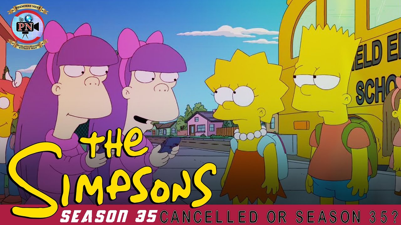 The Simpsons Season 35 Cancelled Or Season 35? Premiere Next YouTube