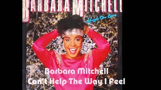 Barbara Mitchell - Can't Help The Way I Feel -