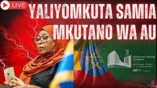 EXCLUSIVE! Yaliyomkuta SAMIA Mkutano wa AU Huko Ethiopia