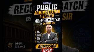 Public Administration Optional Recorded Batch by Gautam Sir 📚#upscpreparation #publicadministration
