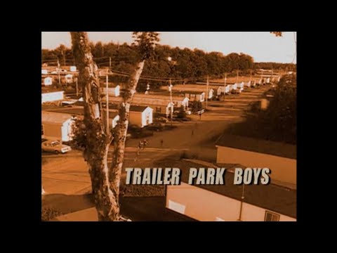 Trailer Park Boys - The Greatest Theme Ever!