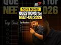 NEET 2026: Top Score Booster Questions | Biology Important Topics