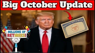 Big October Update — Social Security Shifts Start NOW for Millions of Retirees!