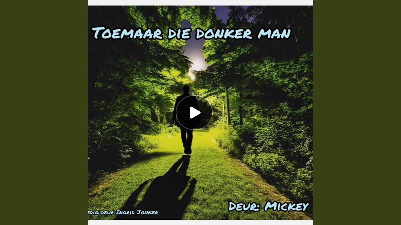 Toemaar die donker man