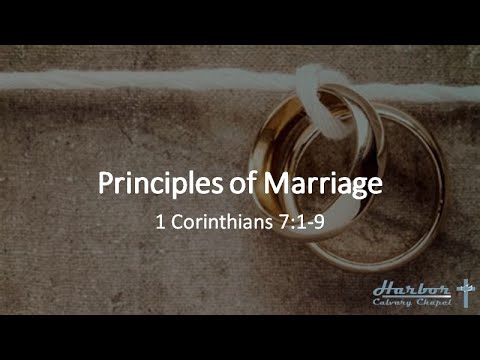 Principles of Marriage 1 Corinthians 7-1:9 - YouTube