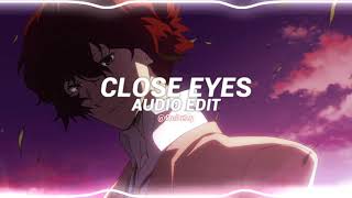 close eyes - dvrst [edit audio]