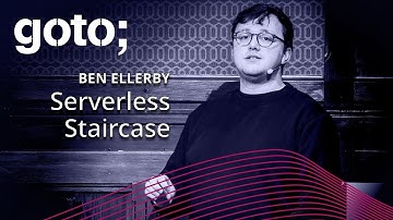 Adopting Cloud Native EDAs - The Serverless Staircase • Ben Ellerby • GOTO 2024