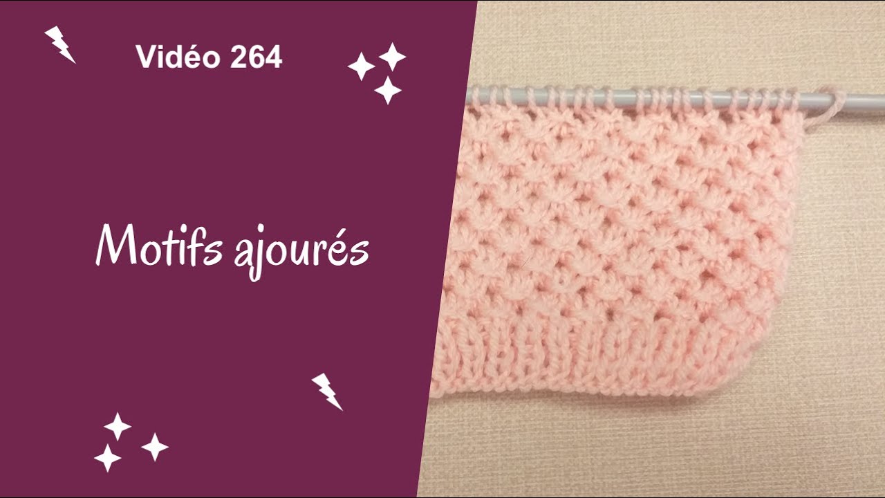 Motifs ajourés vidéo 264