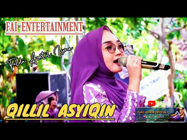 QILLIL ASYIQIN (Filda Azatil Isma) |•| FAI Gambus Entertainment class=