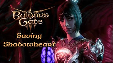 Saving Shadowheart [Baldur
