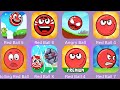 Angry Ball,Red Ball 4,Red Ball 6,Red Ball 5,Rolling Red Ball,Red Ball X,Red Ball 4 Premium,RedBall 7