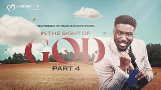 In The Sight of God Series - Part 4 || Sunday Service Full Sermon || 19th May, 2024