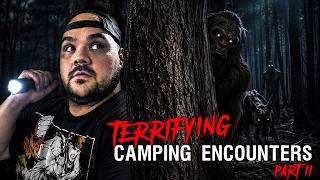Some of the MOST TERRIFYING camping encounters ever! 6 hour special