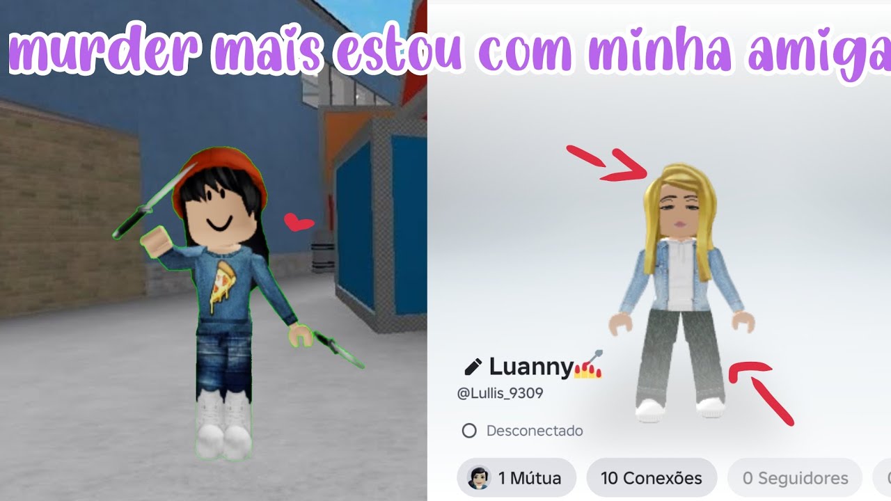 Murder mais estou com minha amiga ✨