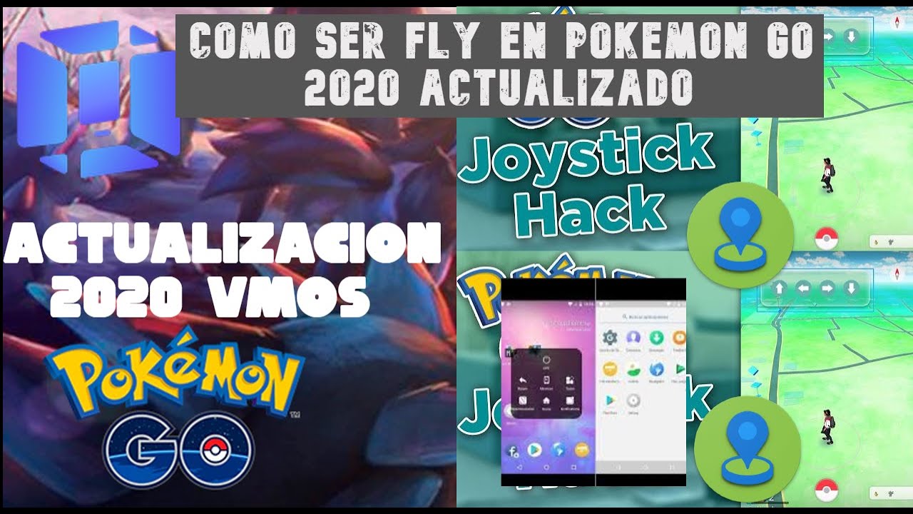 vmos 2020 actualizacion , como ser fly en pokemon go 2020, juega pokemon go desde tu casa sin vaneo