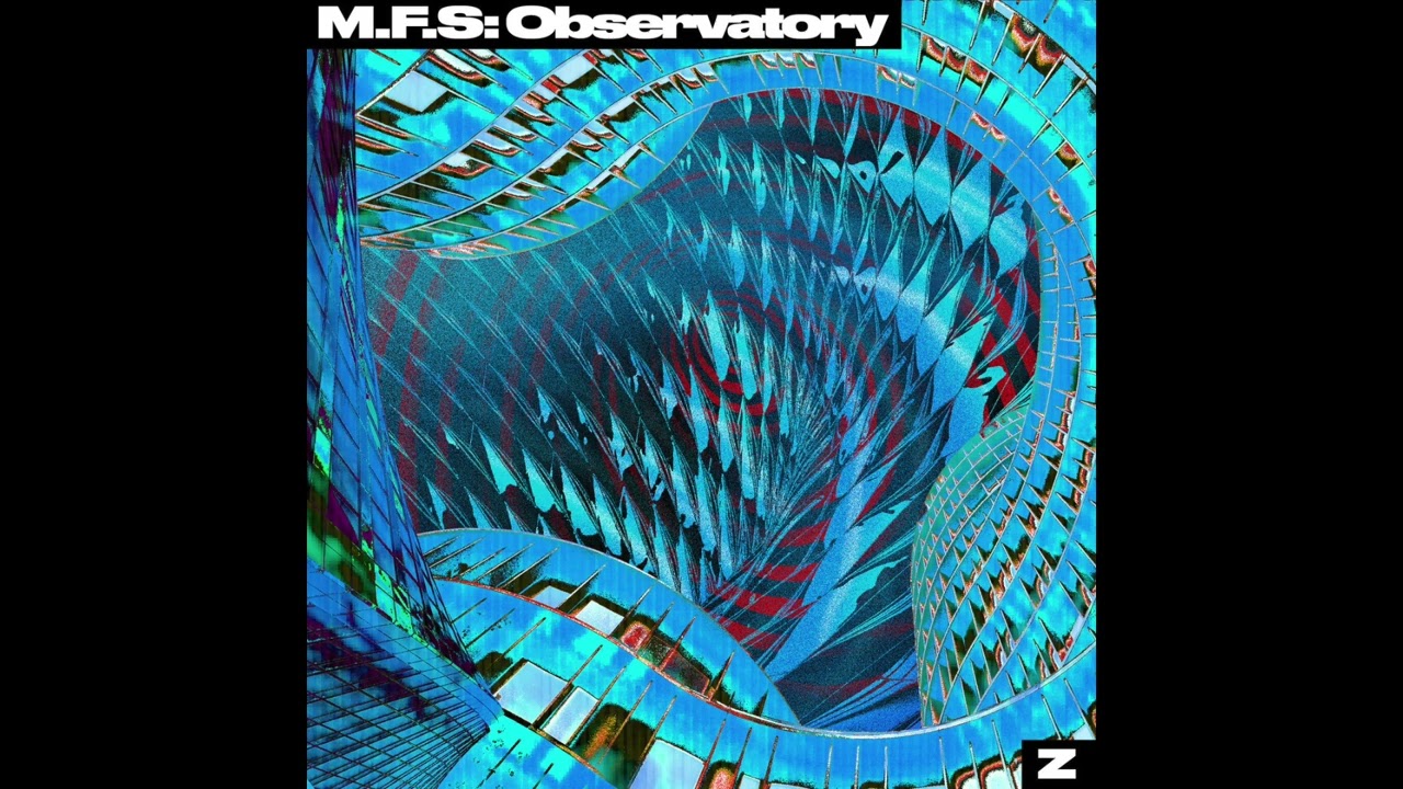 Watch M.F.S: Observatory - Z1 on YouTube Watch M.F.S: Observatory - Z1 on YouTube
