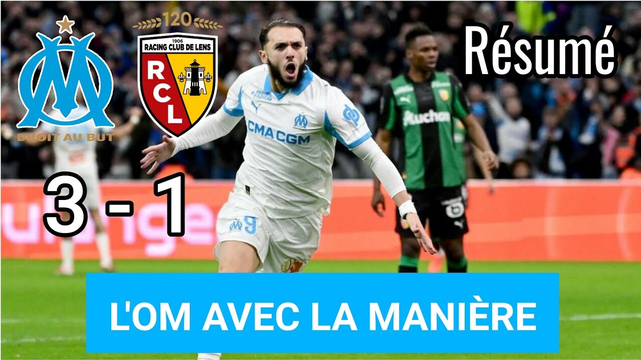 RÉSUMÉ OM 3-1 RC Lens | L'OM REMPORTE LE CHOC AVEC LA MANIÈRE 🔥
