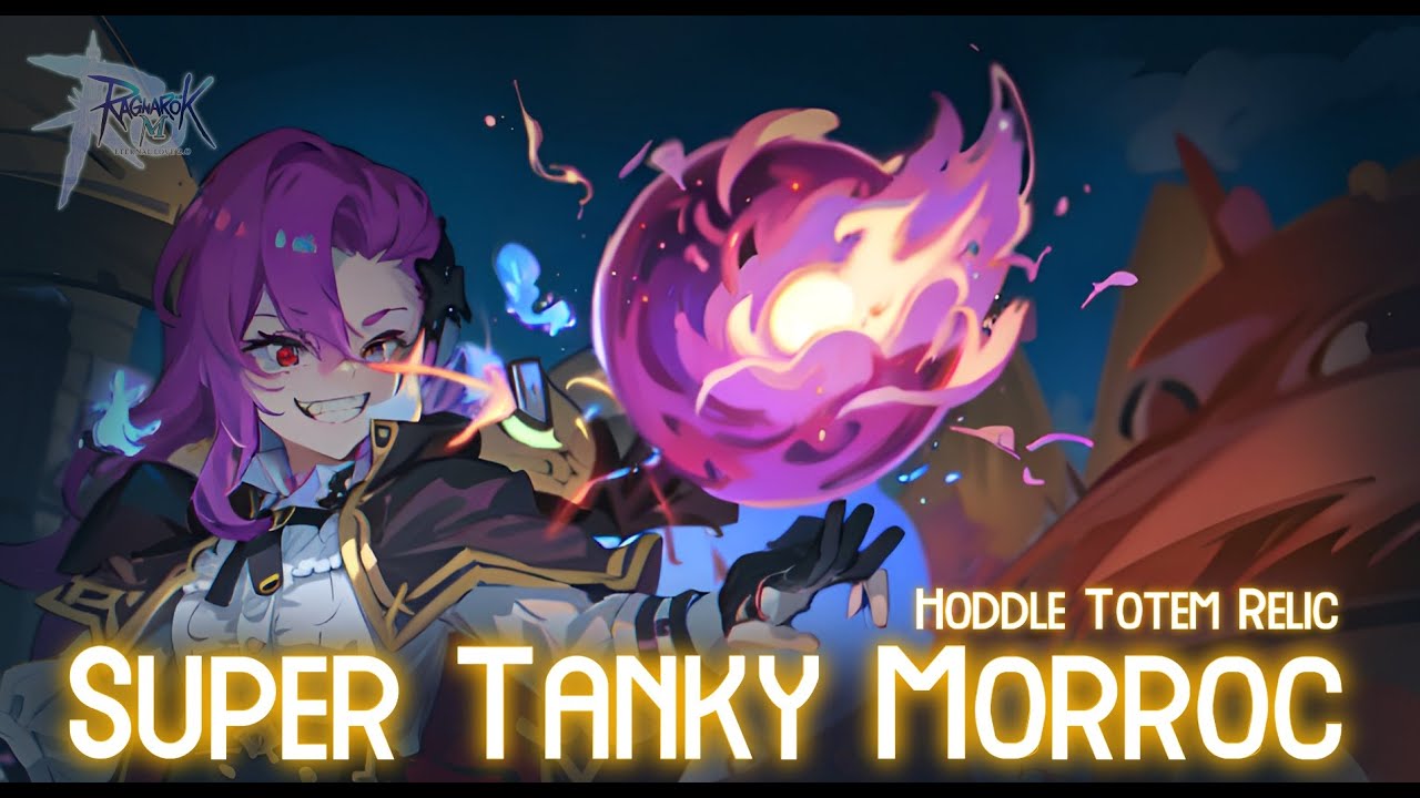 Tanky Morroc Build with Hoddle Totem Relic