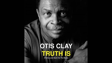 OTIS CLAY-the only way is up