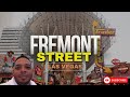 Qu hacer en las vegas freemont street  leo por el mundo